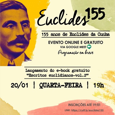 155 anos de nascimento de Euclides da Cunha