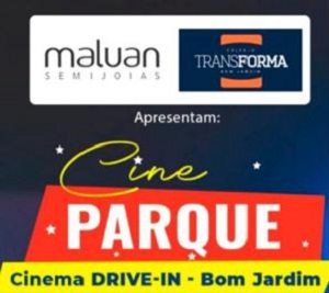 Bom Jardim terá CineParque para assistir filme de dentro do carro