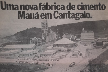 Em 1982, era inaugurada a fábrica de Cimento Mauá em Cantagalo