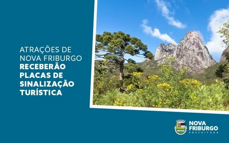 Atrações de Nova Friburgo receberão placas de sinalização turística