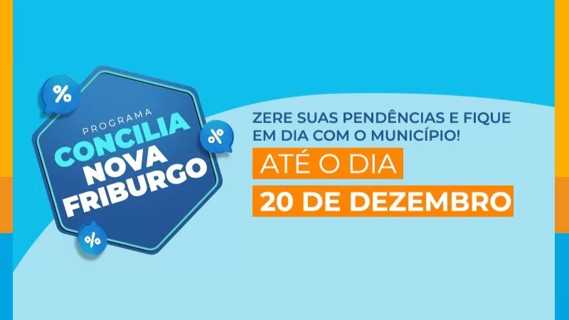 Interessados podem aderir ao Programa Concilia Nova Friburgo até dia 20 de dezembro