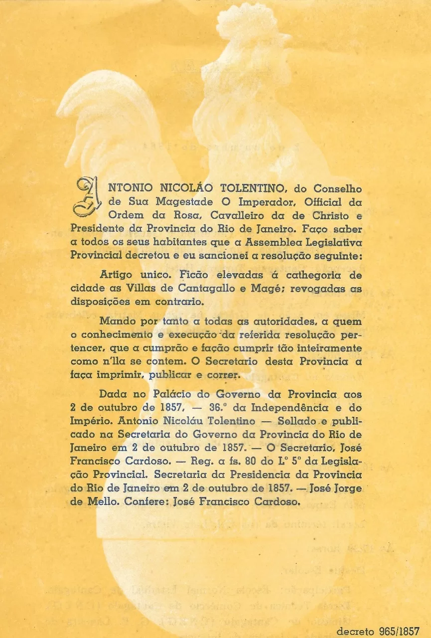 Fac-símile do decreto original que elevou a vila de São Pedro de Cantagalo à categoria de cidade de Cantagalo. (Acervo Instituto Mão de Luva).