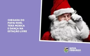 Chegada do Papai Noel em Nova Friburgo é aguardada com expectativa