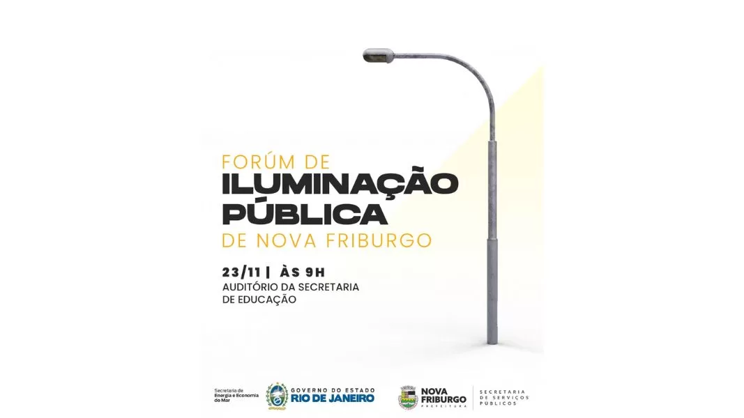 Prefeitura de Nova Friburgo realizará Primeiro Fórum de Iluminação Pública