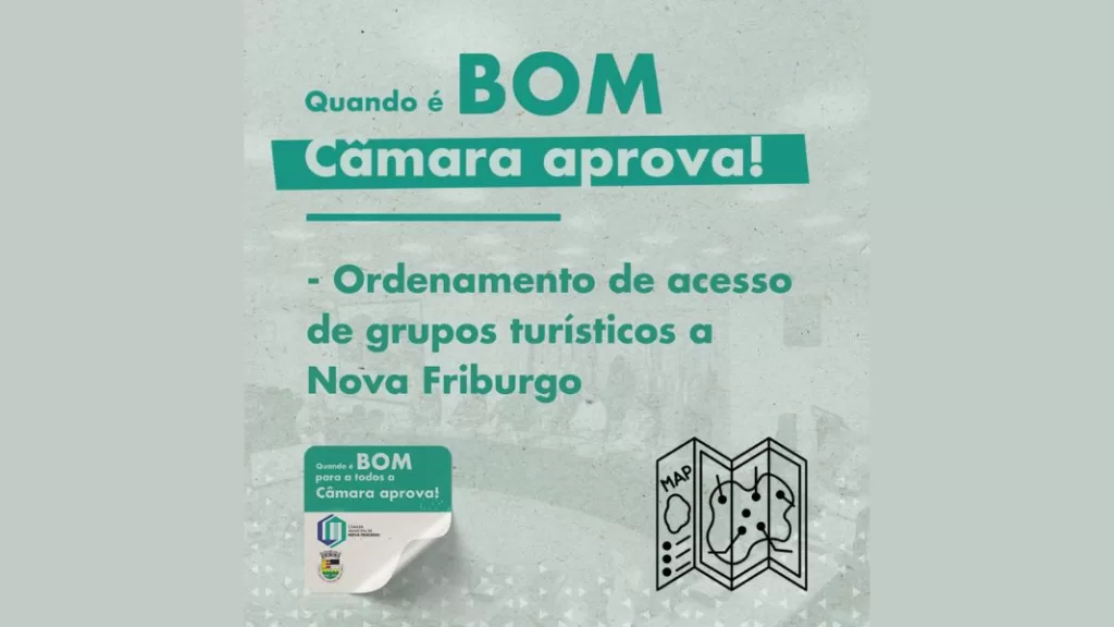 Câmara de Nova Friburgo aprova projeto de ordenamento de acesso de grupos turísticos ao município