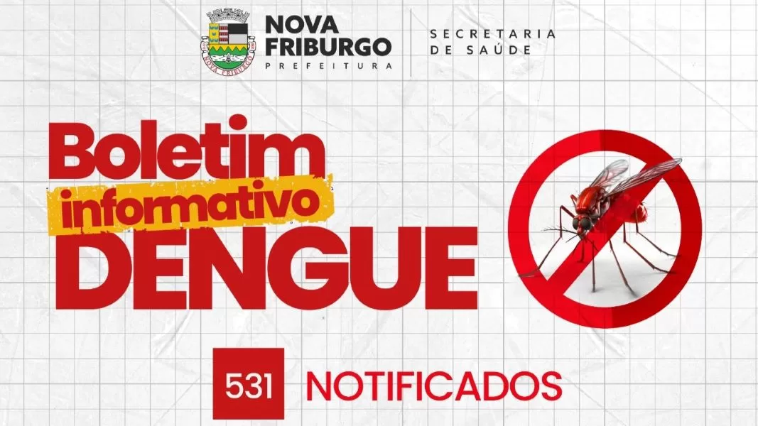 Secretaria de Saúde de Nova Friburgo emite boletim de alerta sobre dengue