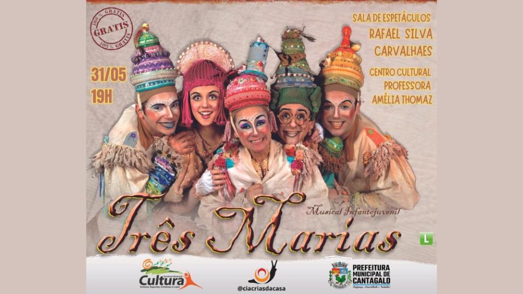 Cantagalo receberá o espetáculo “Três Marias”