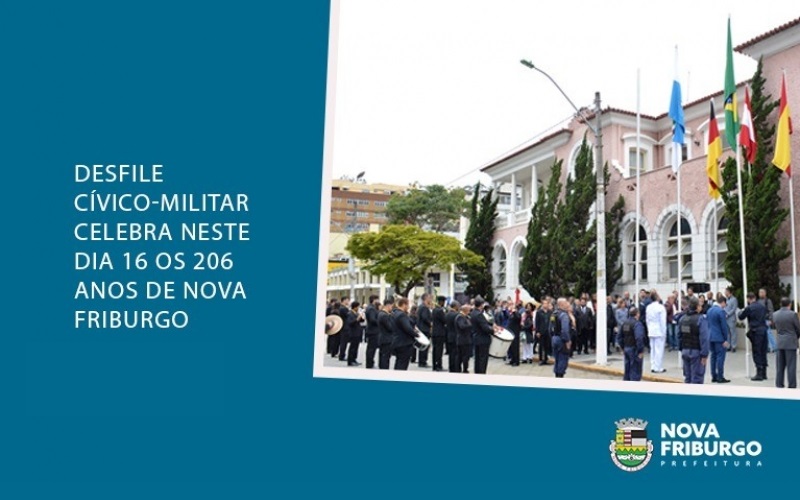 Desfile cívico-militar celebrará os 206 anos de Nova Friburgo