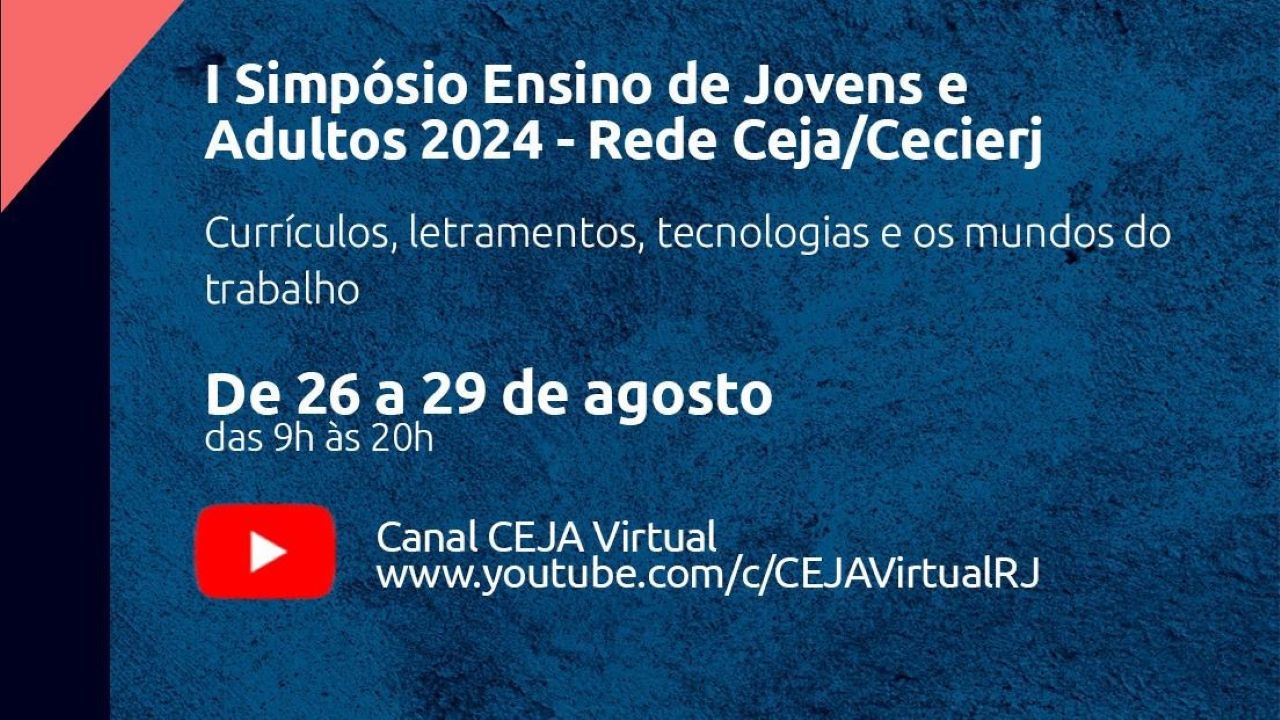 Rede CEJA promove I Simpósio Ensino de Jovens e Adultos