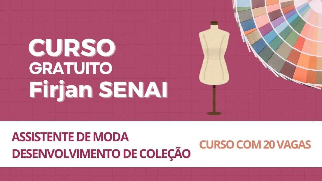 Inscrições para curso de Assistente de Moda e Desenvolvimento de Coleção em Cantagalo são prorrogadas