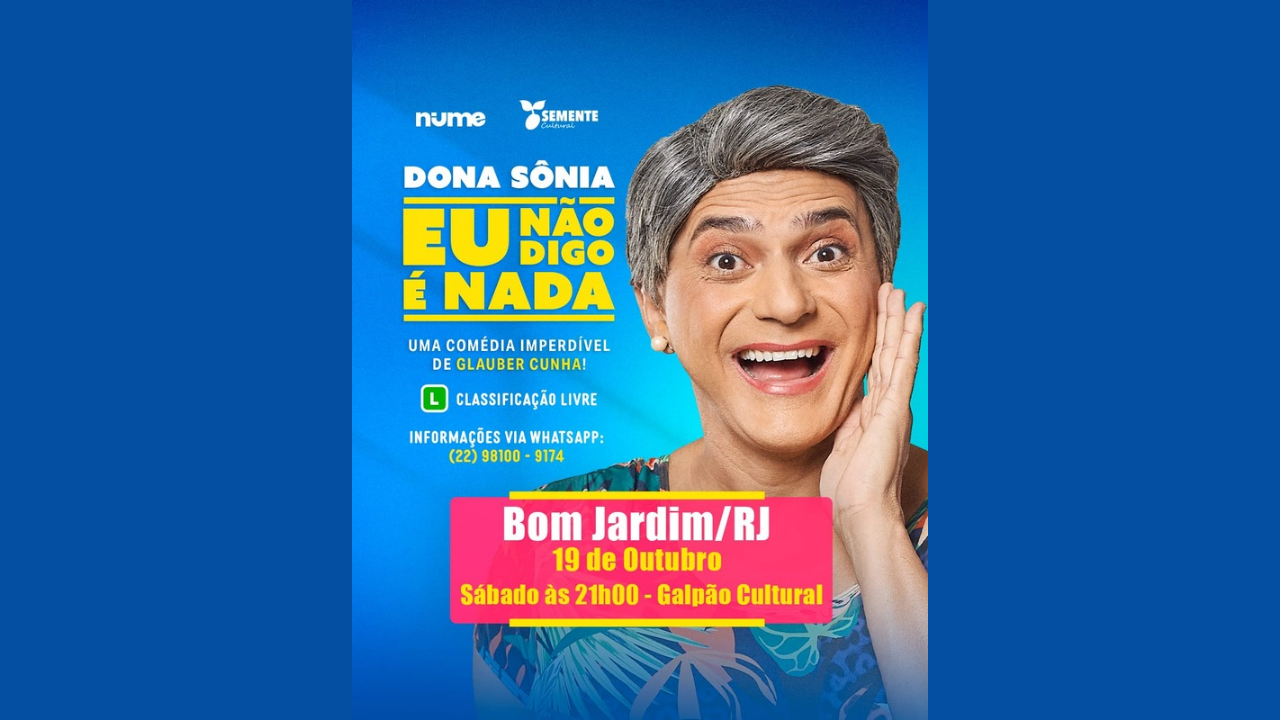 Bom Jardim recebe show de humor com Glauber Cunha “Dona Sônia" no dia 19 de outubro