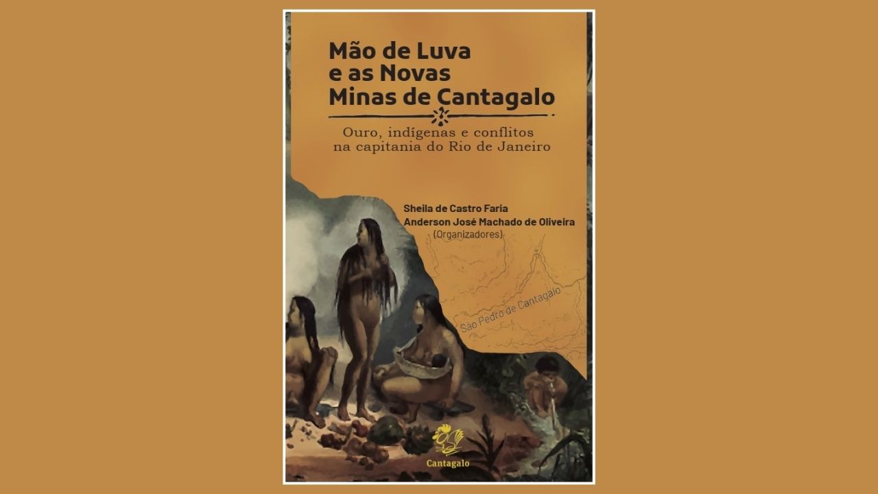 Mão de Luva e as novas Minas de Cantagalo