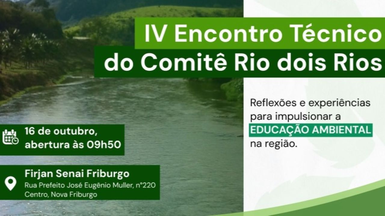 Educação ambiental é tema do IV Encontro Técnico do Comitê Rio Dois Rios