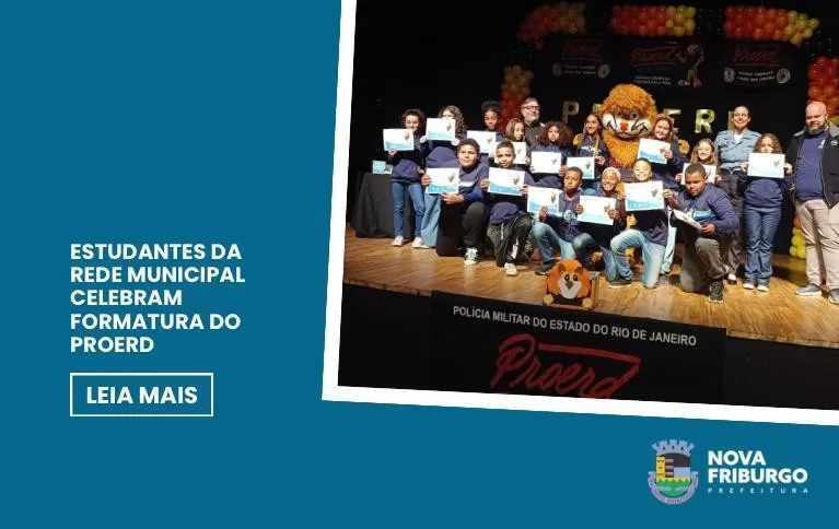 Nova Friburgo: estudantes da rede municipal celebram formatura do PROERD