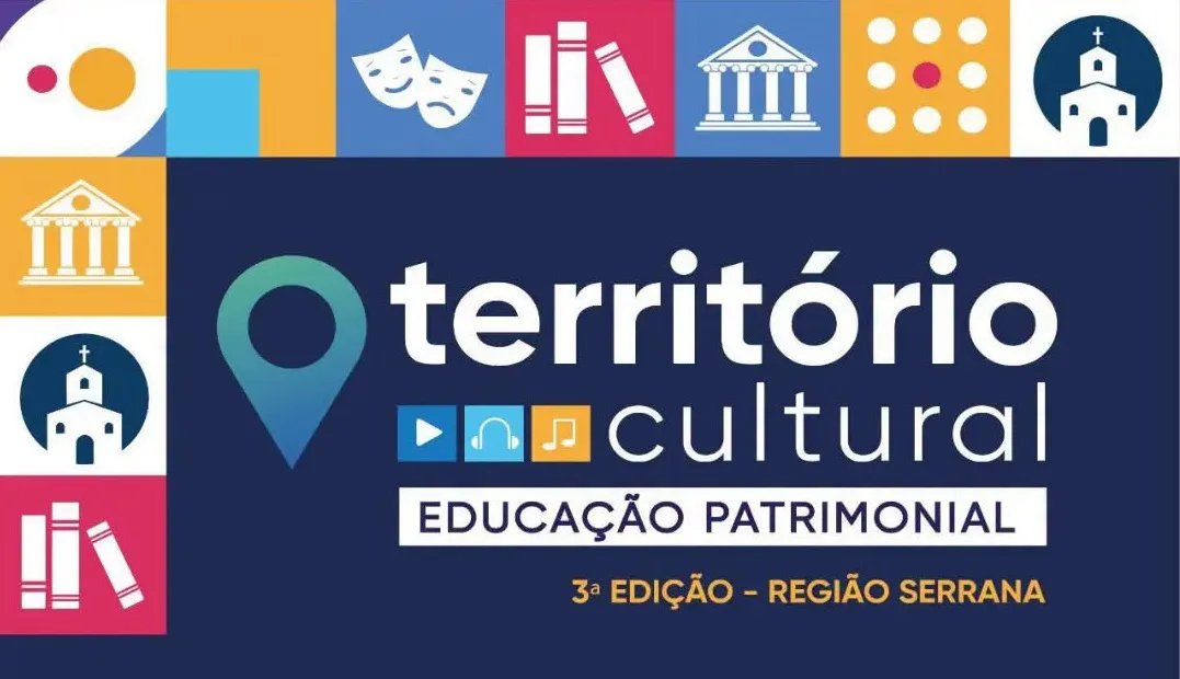 Estão abertas as inscrições para a terceira edição do Território Cultural: Educação Patrimonial – Região Serrana