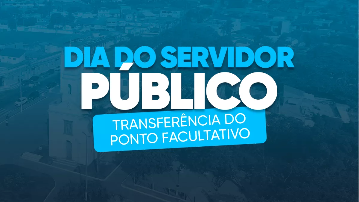 Governo do Estado transfere ponto facultativo do Dia do Servidor Público para 30 de outubro